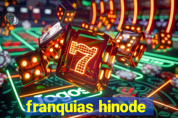 franquias hinode